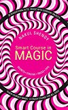 Smart Course in Magic