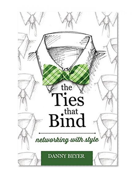 The Ties That Bind: Networking with Style