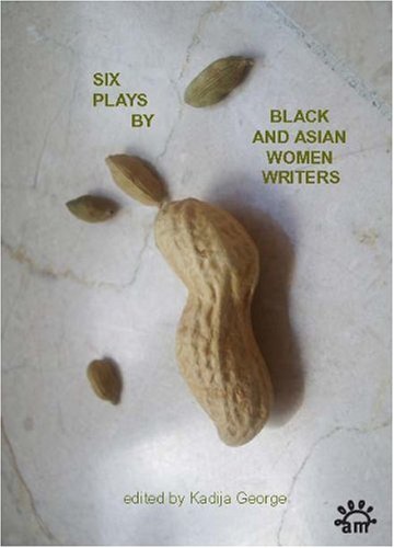By Meera Syal Six Plays by Black and Asian Women Writers (Plays by Women) [Paperback]