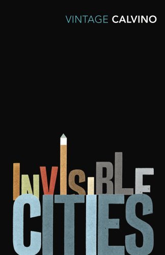 By Italo Calvino Invisible Cities (New Ed) [Paperback]