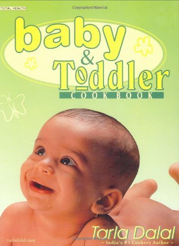 By Tarla Dalal Baby and Toddler Cookbook [Hardcover]