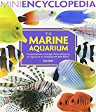 By Dick Mills The Saltwater Aquarium (Mini Encyclopedia Series) [Paperback]