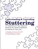 By William D. Parry Understanding and Controlling Stuttering A Comprehensive New Approach Based on the Valsalva Hypothes (2nd Second Edition) [Paperback]