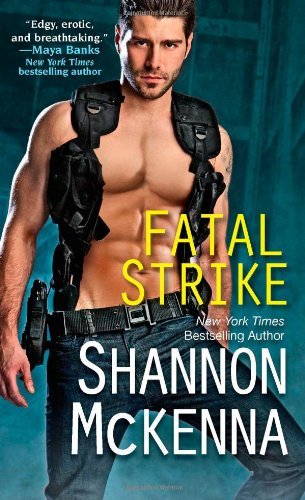 By Shannon McKenna Fatal Strike (Reprint) [Mass Market Paperback]