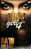 Dope Girl 4: R. I. P.