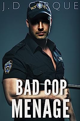 Bad Cop Menage (Alpha Male Police BDSM Fantasy) (Men In Uniform Book 1)
