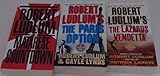 Author Robert Ludlum Three Book Bundle Collection Set, Includes: Matarese Countdown - The Paris Option - The Lazarus Vendetta