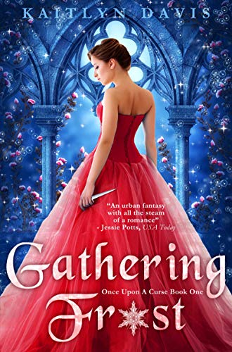 Book Cover Gathering Frost - A Sleeping Beauty Retelling (Once Upon A Curse Book 1)