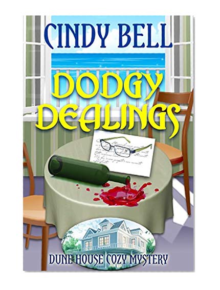 Dodgy Dealings (Dune House Cozy Mystery Series Book 5)