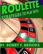 ROULETTE STRATEGIES TO PLAY WITH