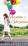 Vergeben & Vergessen (Boston Berserks 1) (German Edition)