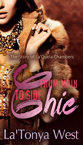 From Main Chic To Side Chic: The La'Quela Chambers Story