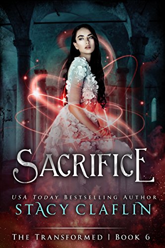 Book Cover Sacrifice (The Transformed Series Book 6)