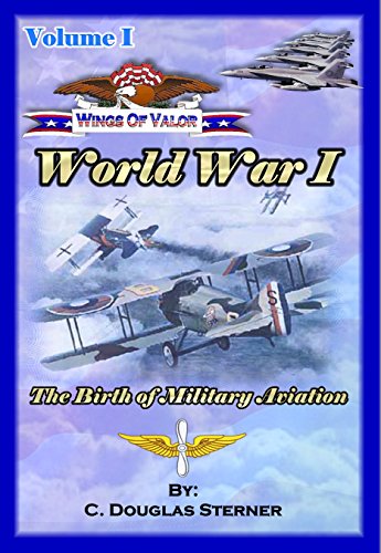Wings of Valor - Volume 1: World War I