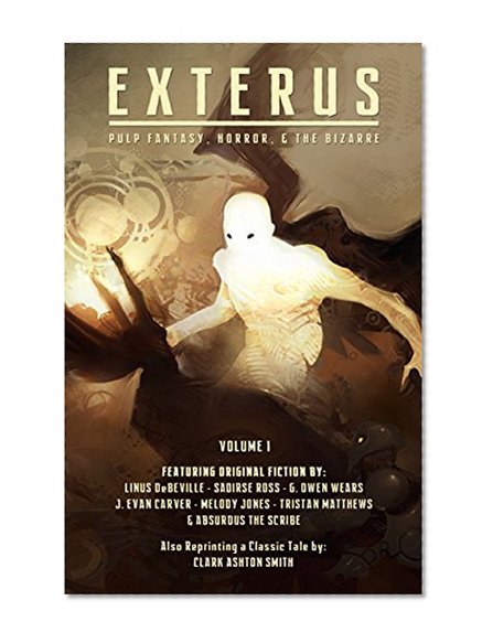 Exterus - Volume 1: Pulp fantasy, horror, and science fiction
