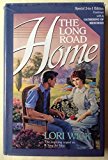 By Lori Wick The Long Road Home / A Gathering of Memories (2 in 1 Edition) (A Place Called Home) [Hardcover]