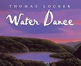 Water Dance: A Poetic and Scientific Nature Book About the Water Cycle for Children (Ages 4-7) (Rise and Shine)
