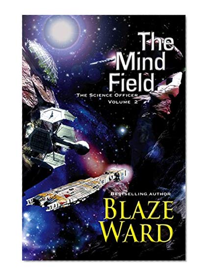 Book Cover The Mind Field (The Science Officer Book 2)