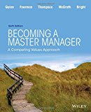 By Robert E. Quinn Becoming a Master Manager: A Competing Values Approach (6th Sixth Edition) [Paperback]