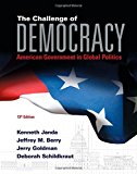 By Kenneth Janda The Challenge of Democracy: American Government in Global Politics (with MindTap Political Science P (13th Thirteenth Edition) [Paperback]