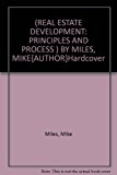 By Mike E. Miles Real Estate Development: Principles and Process (Fourth Edition, Fourth edition) [Hardcover]