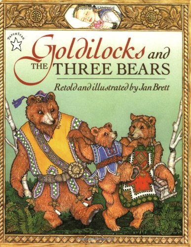 By Jan Brett Goldilocks & the Three Bears (Reissue) [Paperback]
