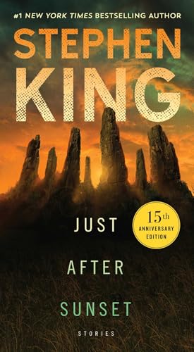 By Stephen King Just After Sunset (1st First Edition) [Paperback]