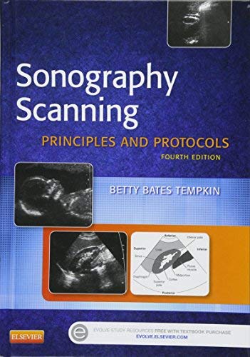 By Betty Bates Tempkin BA RTR RDMS Sonography Scanning: Principles and Protocols, 4e (Ultrasound Scanning) (4th Fourth Edition) [Hardcover]
