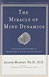 By J. Murphy Miracle of Mind Dynamics [Paperback]