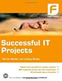 By Darren Dalcher Successful IT Projects (FastTrack) (1st First Edition) [Paperback]