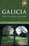 By Sharif Gemie Galicia (Histories of Europe) (Paper edition) [Paperback]