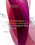 By Charles Burkhart Anthology for Musical Analysis: The Common-Practice Period (1st First Edition) [Paperback]