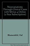 By Hal Blumenfeld Neuroanatomy Through Clinical Cases, Second Edition with Sylvius 4 Online (365 Day Subscription) (2nd) [Paperback]