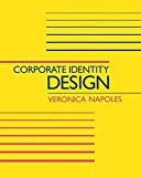 By Veronica Napoles Corporate Identity Design (1st First Edition) [Paperback]