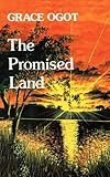 By Grace Ogot The Promised Land [Paperback]
