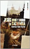 By Andreas Faber-Kaiser Jesus Vivio Y Murio En Cachemira/ Jesus Lived and Died in Kashmir (Jesus De Nazaret Biblioteca / Jes (3rd Third Edition) [Paperback]