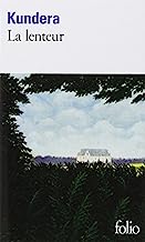 By Milan Kundera La Lenteur (Folio) (French Edition) [Mass Market Paperback]