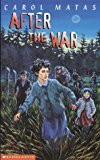 By Carol Matas After the War : The Story Behind Exodus [Paperback]