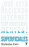By Nicholas Carr Superficiales (The Shallows) (Spanish Edition) [Paperback]