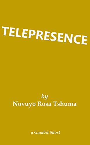 Telepresence (Gambit Shorts)