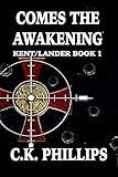 Comes The Awakening (Kents/Lander Series Book 1)