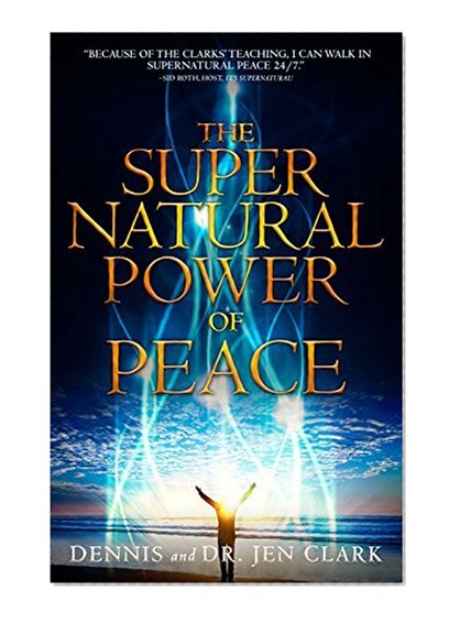 The Supernatural Power of Peace