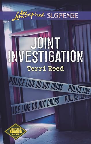 Joint Investigation (Northern Border Patrol)