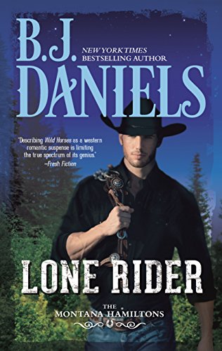 Lone Rider (The Montana Hamiltons Book 2)