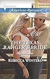 The Texas Ranger's Bride (Lone Star Lawmen)