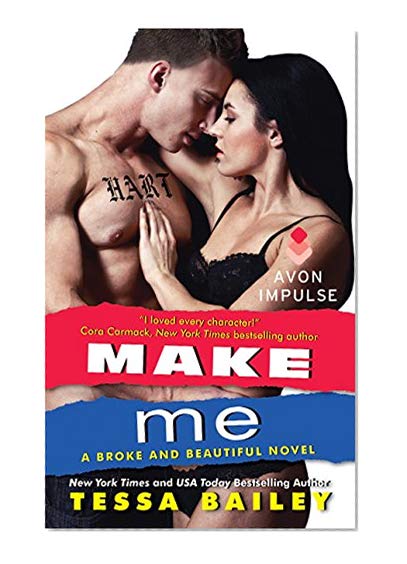 Book Cover Make Me: A Broke and Beautiful Novel