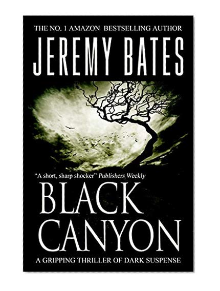 Book Cover Black Canyon (A gripping fast-paced suspense horror crime thriller short story)
