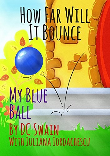 How Far Will It Bounce?: My Blue Ball (How High? How Far?)