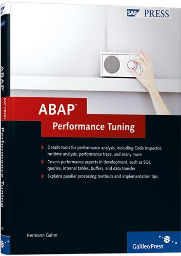 ABAP Performance Tuning: Written by Hermann Gahm, 2009 Edition, Publisher: SAP Press [Hardcover]