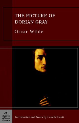 (Picture of Dorian Gray, The (Barnes & Noble Classics)) [By: introduction and notes by Camille Cauti Oscar Wilde] [Dec, 2012]